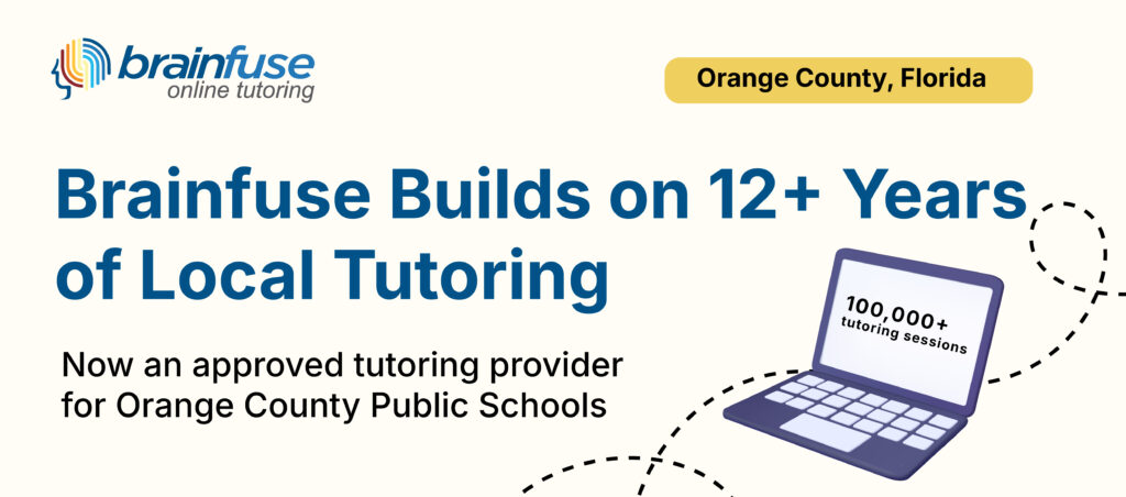 Brainfuse graphic announcing approval for Orange County Public Schools tutoring after more than 12 years serving local learners.